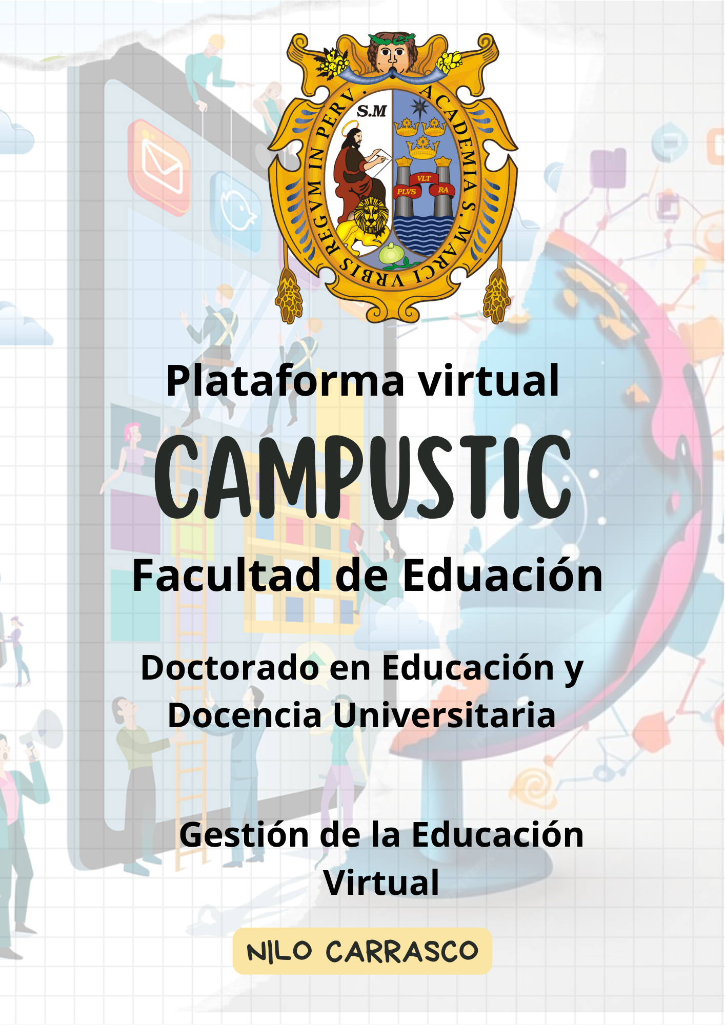 Bienvenido a EVACAMPUSTIC de la Facultad de educación de la UNMSM